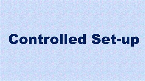 Control and setup .